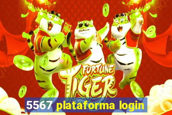 5567 plataforma login